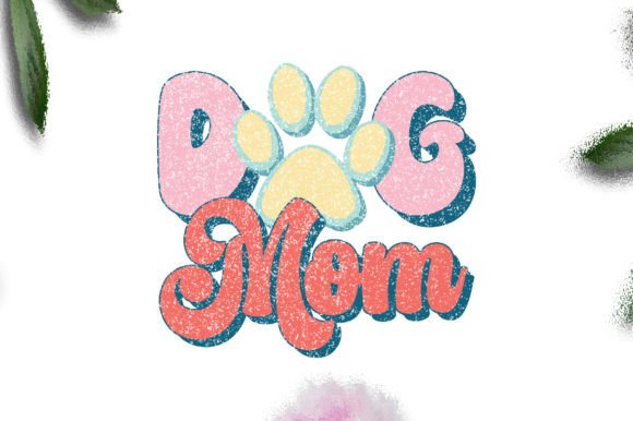 Dog Mom Sublimation