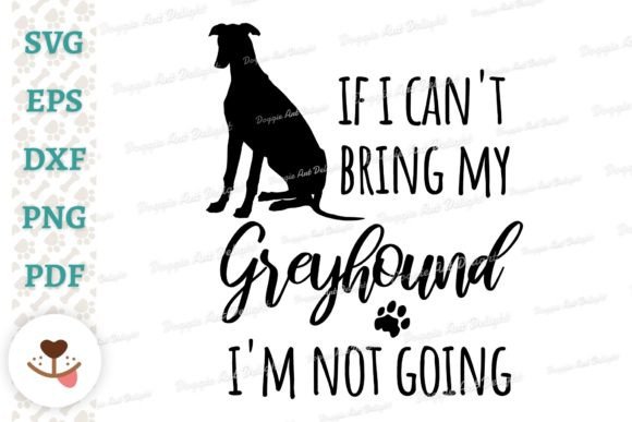 Fun Greyhound Dog Lover Design