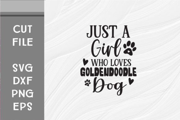 Just a Girl Who Loves Goldendoodle Dog