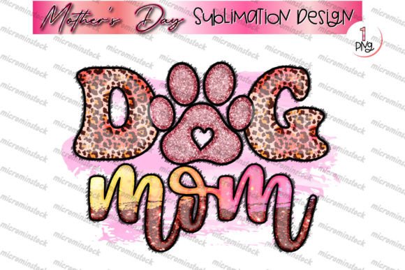 Unique Dog Mom Sublimation Design